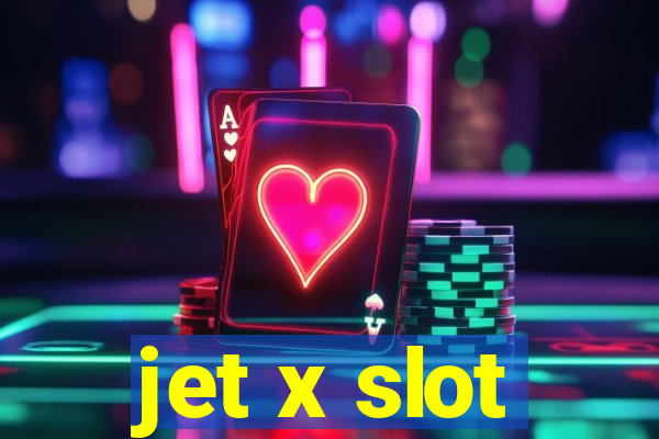 jet x slot