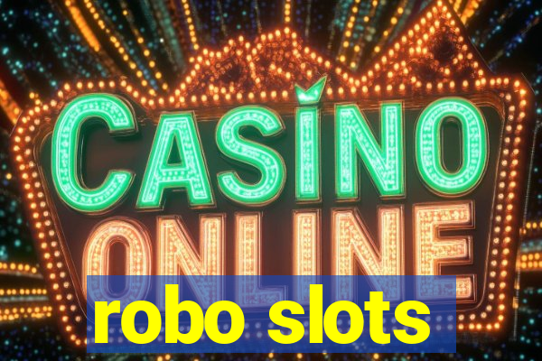 robo slots