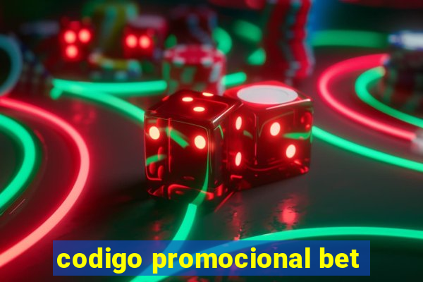 codigo promocional bet