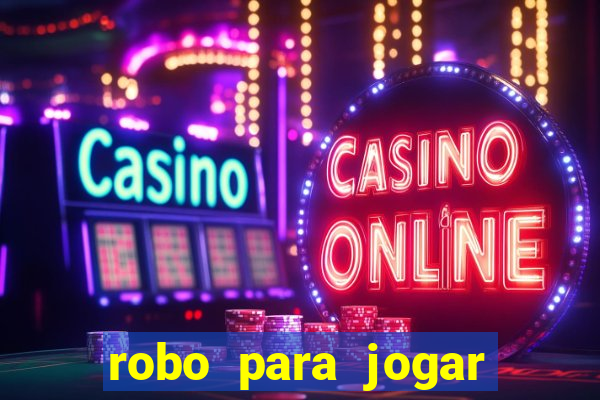 robo para jogar fortune tiger