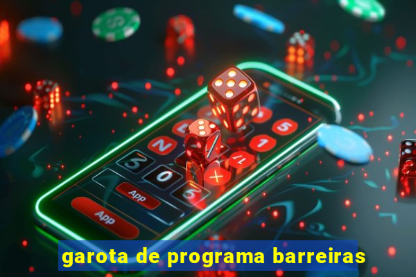 garota de programa barreiras