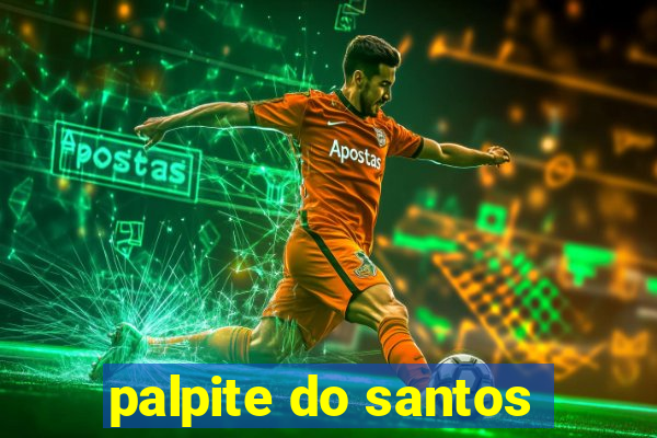 palpite do santos