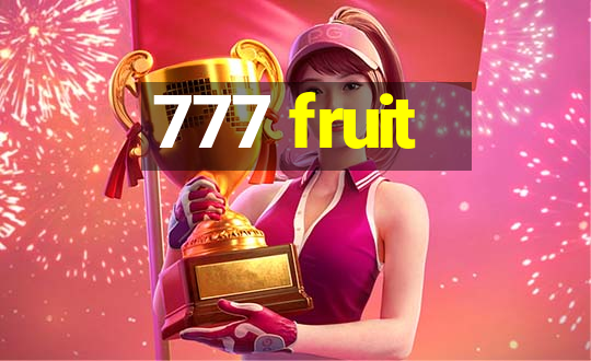 777 fruit