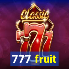 777 fruit