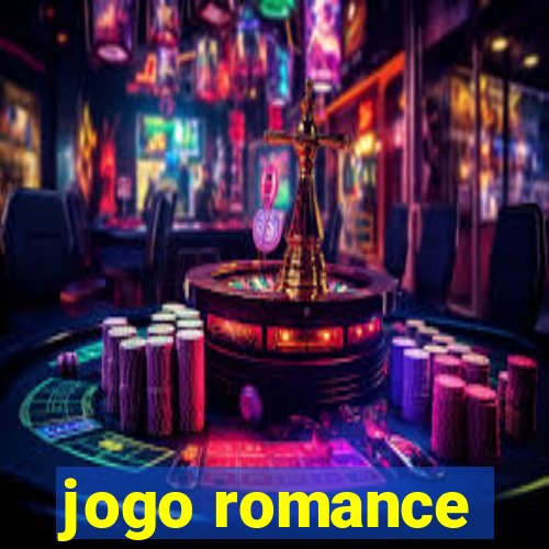 jogo romance