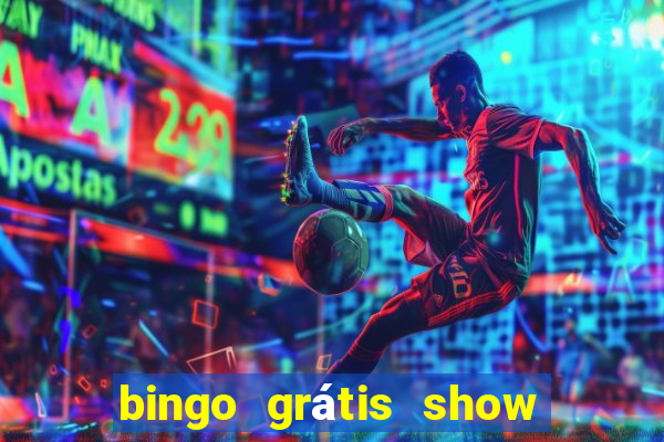 bingo grátis show ball 3 playbonds