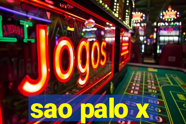 sao palo x