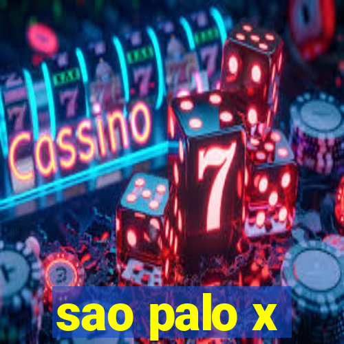 sao palo x