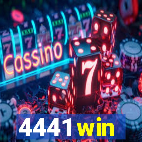 4441 win