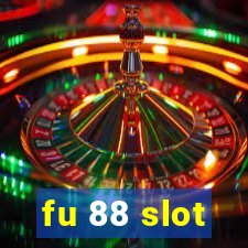 fu 88 slot