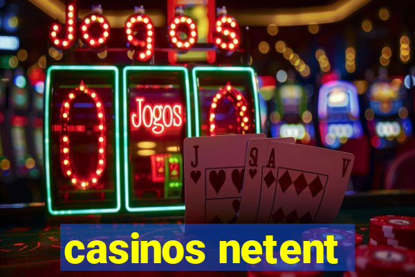 casinos netent