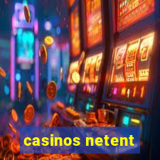 casinos netent