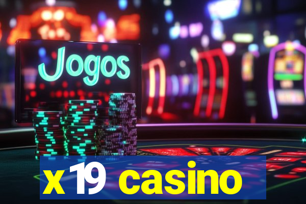 x19 casino