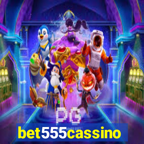 bet555cassino