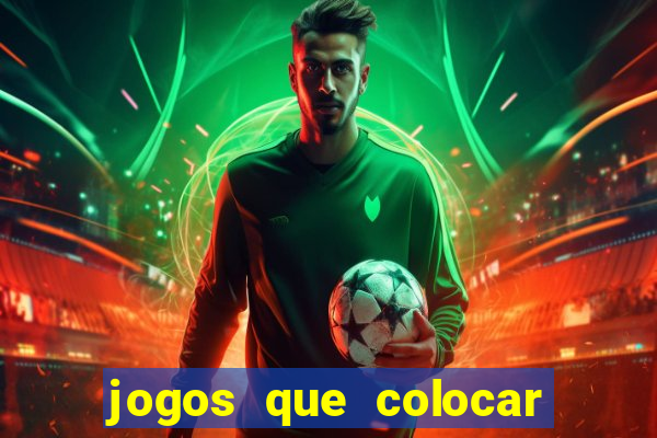 jogos que colocar 1 real