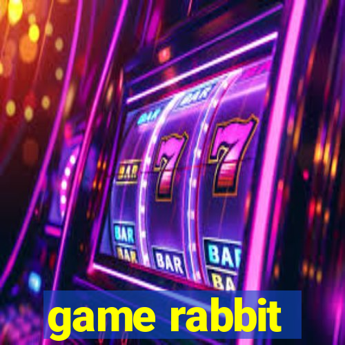 game rabbit