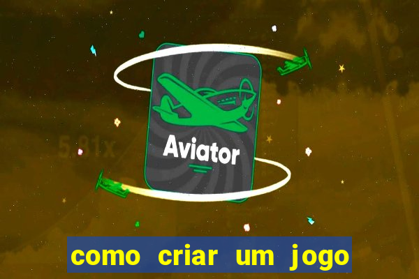 como criar um jogo de aposta