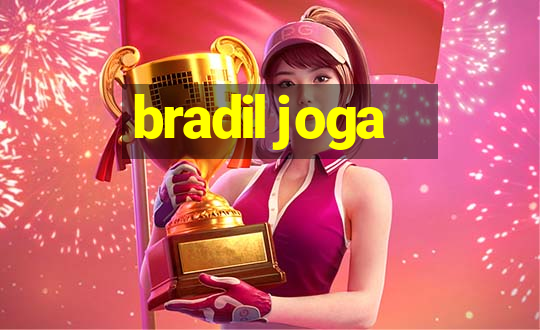 bradil joga