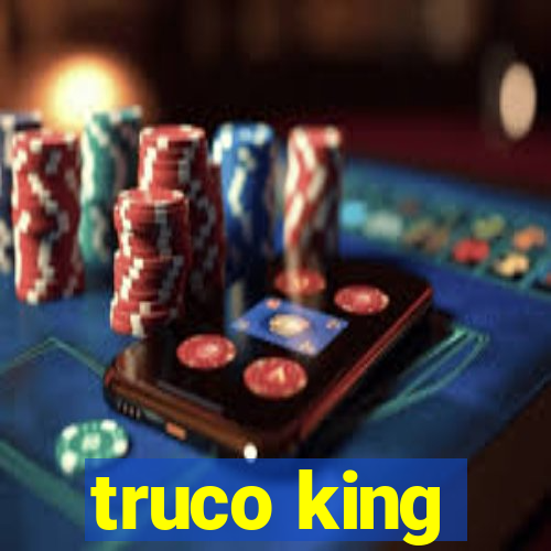 truco king