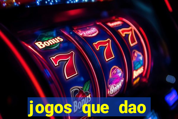 jogos que dao dinheiro gratis