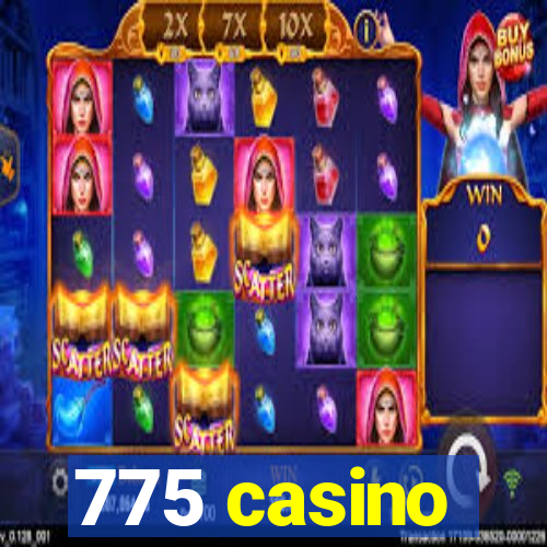 775 casino