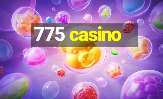 775 casino