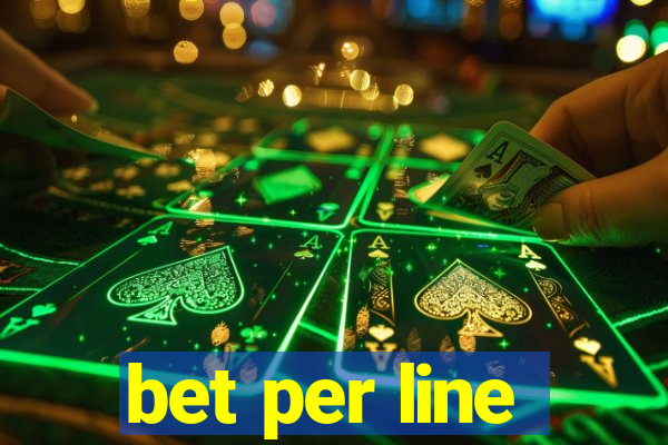 bet per line