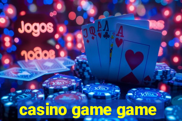 casino game game