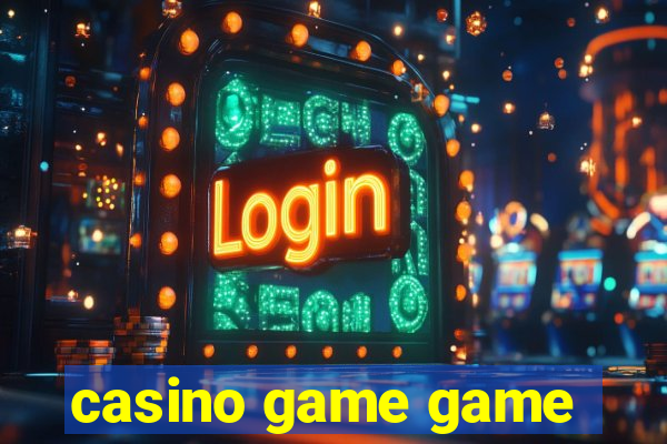 casino game game