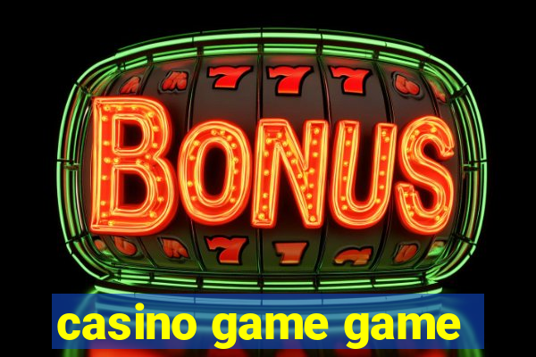 casino game game