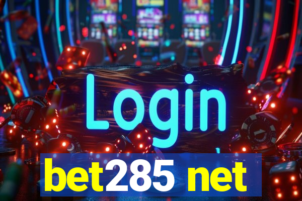 bet285 net