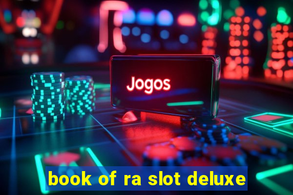 book of ra slot deluxe