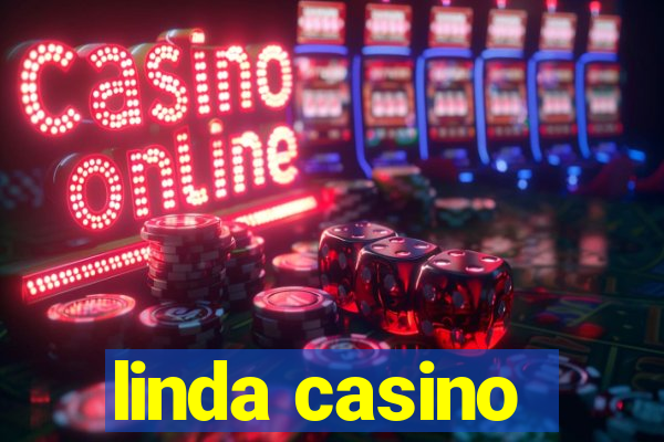 linda casino