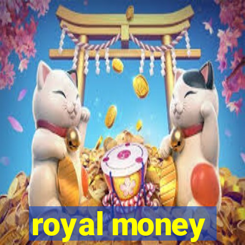 royal money