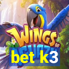 bet k3