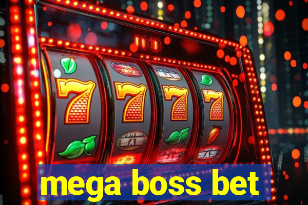 mega boss bet