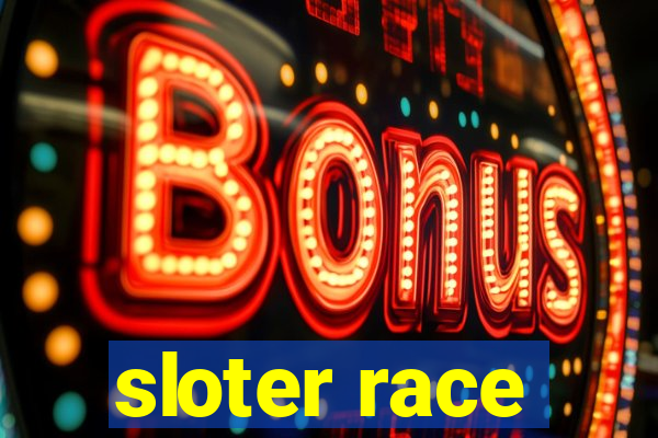 sloter race