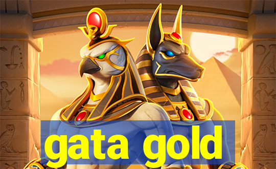 gata gold