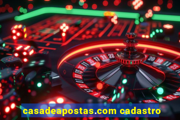 casadeapostas.com cadastro