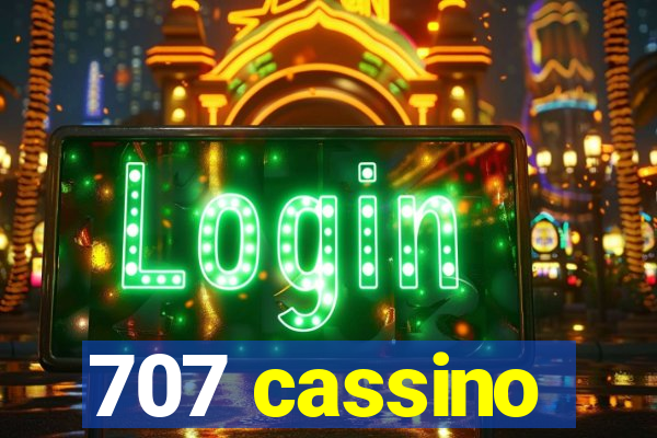 707 cassino