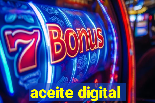 aceite digital