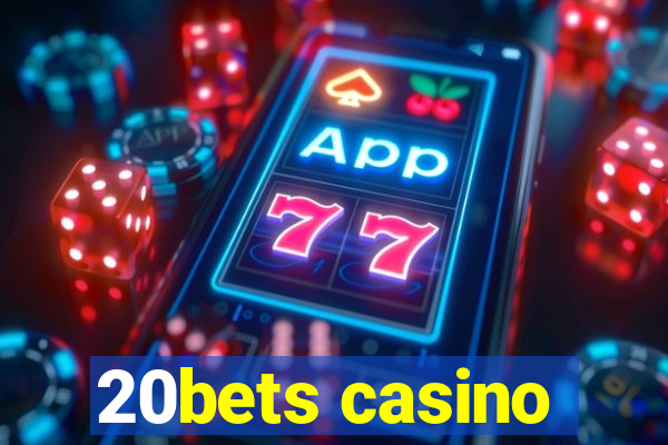 20bets casino