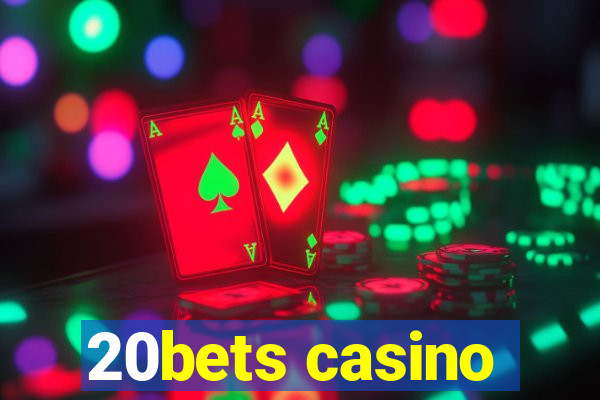 20bets casino