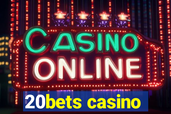 20bets casino