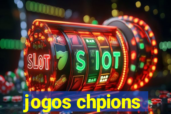 jogos chpions