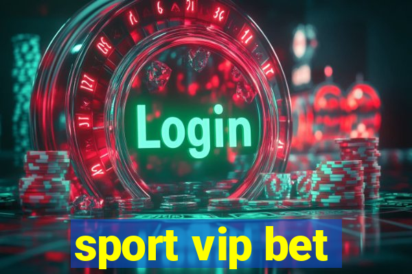 sport vip bet