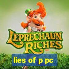 lies of p pc