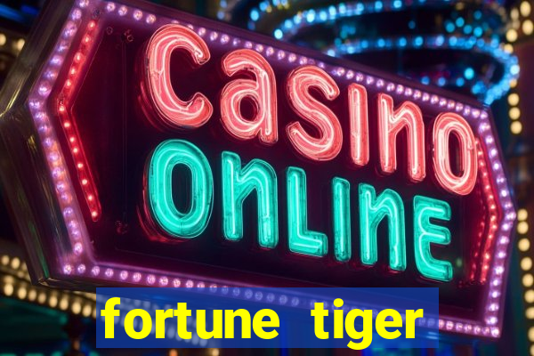 fortune tiger plataforma que paga bonus