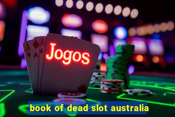 book of dead slot australia