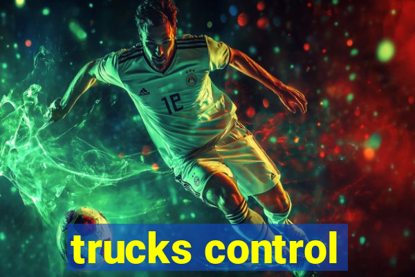 trucks control